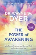 POWER OF AWAKENING | Wayne W. Dyer | 