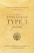The Enneagram Type 3 Journal | DeborahThreadgillEgerton Ph.D. | 