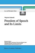 Freedom of Speech and Its Limits | Wojciech Sadurski | 
