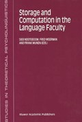 Storage and Computation in the Language Faculty | Sieb Nooteboom ; Fred Weerman ; Frank Wijnen | 