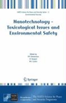 Nanotechnology - Toxicological Issues and Environmental Safety