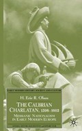 The Calabrian Charlatan, 1598-1603 | E. Olsen | 