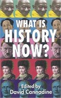 What is History Now? | D. Cannadine | 