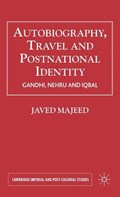 Autobiography, Travel and Postnational Identity | Javed Majeed | 