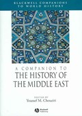 A Companion to the History of the Middle East | YOUSSEF M. (UNIVERSITY OF MANCHESTER,  UK) Choueiri | 