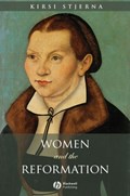 Women and the Reformation | Kirsi (Lutherian Theological Seminary) Stjerna | 
