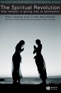 The Spiritual Revolution | Mbe(lancasteruniversity)woodhead Paul(UniversityofLancaster)Heelas;Linda | 