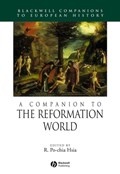 A Companion to the Reformation World | R. Po-chia (Pennsylvania State University) Hsia | 