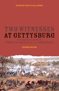 Two Witnesses at Gettysburg | Gary W. (University of Virginia) Gallagher | 