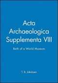 Acta Archaeologica Supplementa VIII | T Jakobsen | 