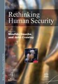Rethinking Human Security | MOUFIDA (UNITED NATIONS EDUCATIONAL,  Scientific and Cultural Organization (UNESCO)) Goucha ; John (United Nations Educational, Scientific and Cultural Organization (UNESCO)) Crowley | 