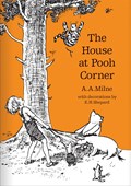 The House at Pooh Corner | A. A. Milne | 