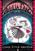 Amelia Fang and the Naughty Caticorns | Laura Ellen Anderson | 