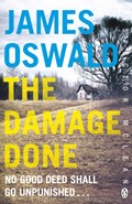 The Damage Done | James Oswald | 