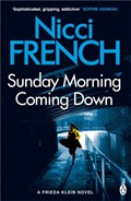 Sunday Morning Coming Down | Nicci French | 