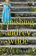 The Vanishing of Audrey Wilde | Eve Chase | 