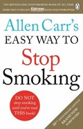 Allen Carr's Easy Way to Stop Smoking | Allen Carr | 