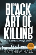 The Black Art of Killing | Matthew Hall | 