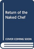 The Return of the Naked Chef | Jamie Oliver | 