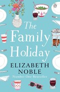 The Family Holiday | Elizabeth Noble | 