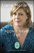 Apples Never Fall | Liane Moriarty | 
