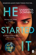 He Started It | Samantha Downing | 