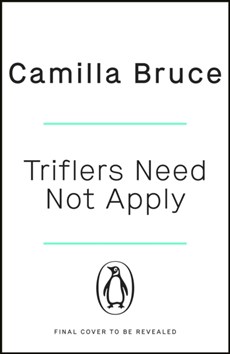 Triflers Need Not Apply