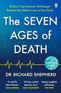 The Seven Ages of Death | Dr Richard Shepherd | 