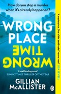 Wrong Place Wrong Time | Gillian McAllister | 