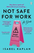 Not Safe For Work | Isabel Kaplan | 