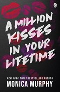 A Million Kisses In Your Lifetime | Monica Murphy | 