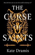 The Curse of Saints | Kate Dramis | 