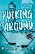 Pucking Around | Emily Rath | 