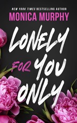 Lonely For You Only | Monica Murphy | 9781405966061