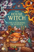 The House Witch and The Charming of Austice | Emilie Nikota | 