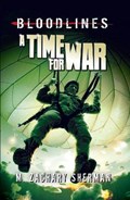A Time for War | M. Zachary Sherman ; Fritz Casas | 