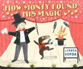 How Monty Found His Magic | Lerryn Korda | 