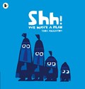 Shh! We Have a Plan | Chris Haughton | 