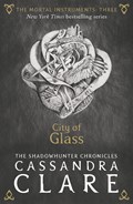 The Mortal Instruments 3: City of Glass | Cassandra Clare | 
