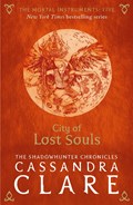 The Mortal Instruments 5: City of Lost Souls | Cassandra Clare | 