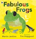 Fabulous Frogs | Martin Jenkins | 