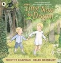 Time Now to Dream | Timothy Knapman | 