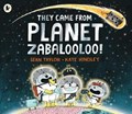 They Came from Planet Zabalooloo! | Sean Taylor | 