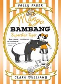 Mango & Bambang: Superstar Tapir (Book Four) | Polly Faber | 