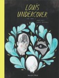 Louis Undercover | Fanny Britt | 