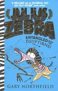 Julius Zebra: Entangled with the Egyptians! | Gary Northfield | 