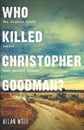 Who Killed Christopher Goodman? | Allan Wolf | 
