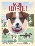 Good Rosie! | Kate DiCamillo | 