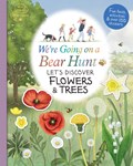 We're Going on a Bear Hunt: Let's Discover Flowers and Trees | Various | 