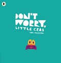 Don't Worry, Little Crab | Chris Haughton | 